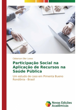 Participação Social na Aplicação de Recursos na Saúde Pública