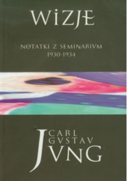 Wizje tom 2 Notatki z seminarium 1930 - 1934
