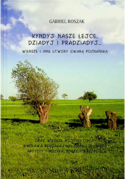 Kundyj nasze łejce dziadyj i pradziadyj