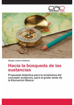Hacia la búsqueda de las sustancias
