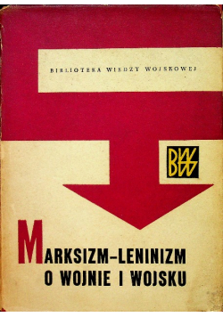 Marksizm leninizm o wojnie i wojsku