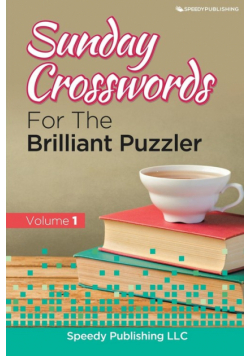 Sunday Crosswords For The Brilliant Puzzler Volume 1
