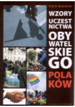 Wzory Uczesnictwa obywatelskiego Polaków