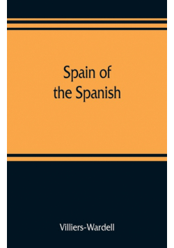 Spain of the Spanish