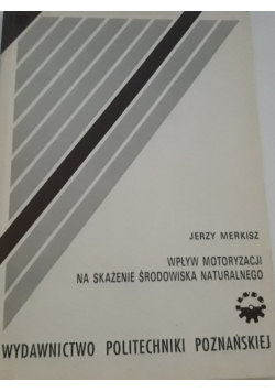 Wpływ motoryzacji na skażenie środowiska