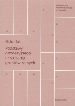Podstawy geodezyjnego urządzania gruntów rolnych