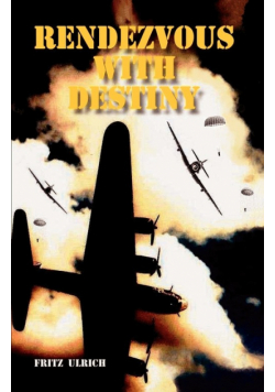 Rendezvous with Destiny