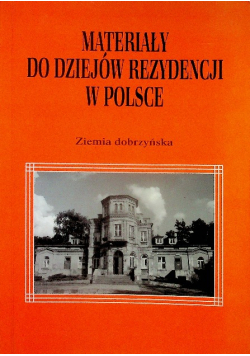Materiały do dziejów rezydencji