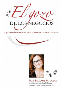 El Gozo de Los Negocios - Joy of Business Spanish