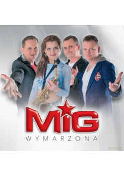 MIG - Wymarzona (CD)