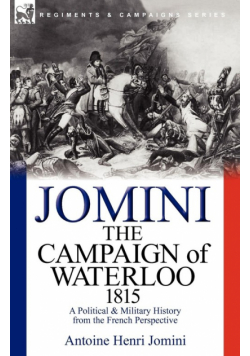 The Campaign of Waterloo, 1815