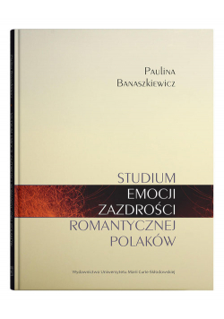 Studium emocji zazdrości romantycznej Polaków