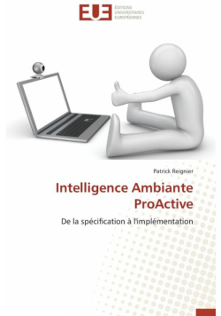 Intelligence ambiante proactive