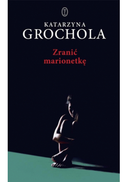 Zranić marionetkę