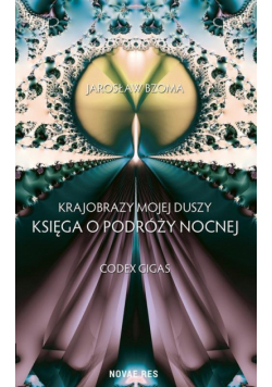 Krajobrazy mojej duszy Księga VI. Codex Gigas