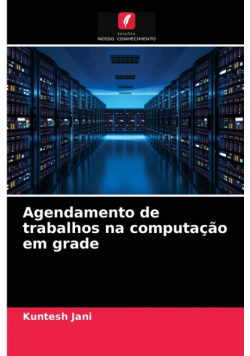 Agendamento de trabalhos na computação em grade