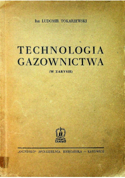Technologia gazownictwa 1949 r.