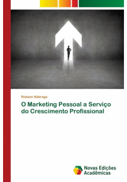 O Marketing Pessoal a Serviço do Crescimento Profissional