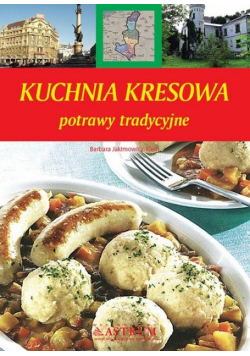 Kuchnia kresowa. Potrawy tradycyjne