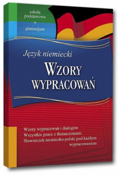 Język Niemiecki SP i GIM wzory wypracowań GREG