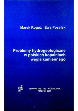 Problemy hydrogeologiczne w polskich kopalniach węgla kamiennego