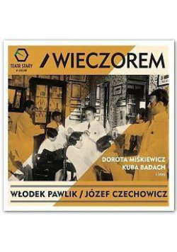 Włodek Pawlik, Józef Czechowicz - Wieczorem CD