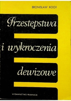 Przestępstwa i wykroczenia dewizowe