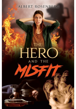 The Hero  and the Misfit