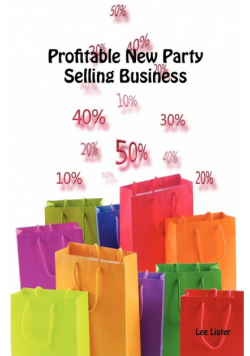 Profitable New Party Selling Business