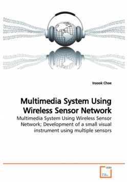 Multimedia System Using Wireless Sensor Network