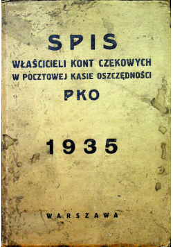 Spis właścicieli kont czekowych w pocztowej kasie oszczędności PKO 1935 r.
