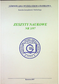 Katedra zarządzania i marketingu zeszyty naukowe nr 3 / 97