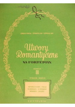 Utwory romantyczne na fortepian zeszyt III