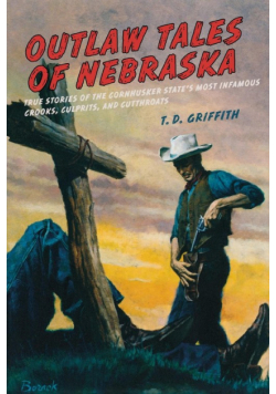 Outlaw Tales of Nebraska