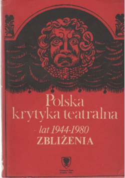 Polska Krytyka Teatralna Lat 1944 1980 Zbliżenia