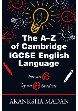 The A-Z of Cambridge Igcse English Language