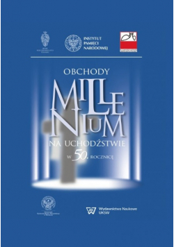 Obchody Millenium na uchodźstwie w 50 rocznicę