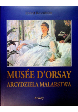 Musee D Orsay Arcydzieła malarstwa