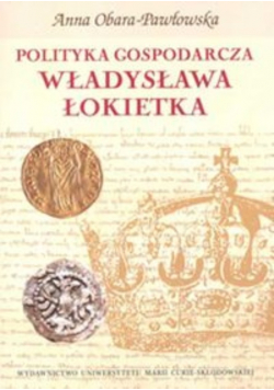 Polityka gospodarcza Władysława Łokietka