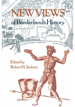 New Views of Borderlands History
