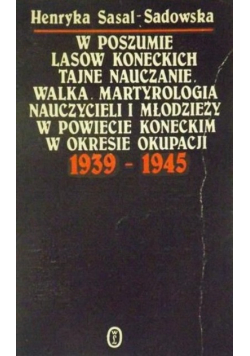 W poszumie lasów koneckich