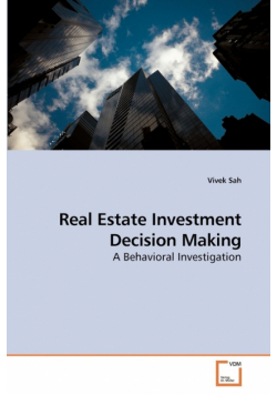 Real Estate Investment Decision Making