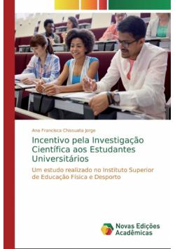 Incentivo pela Investigação Científica aos Estudantes Universitários
