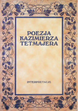 Poezja Kazimierza Tetmajera