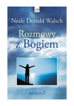 Rozmowy z Bogiem. Księga 1 w.2021