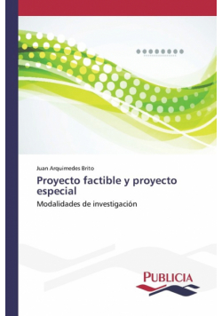 Proyecto factible y proyecto especial