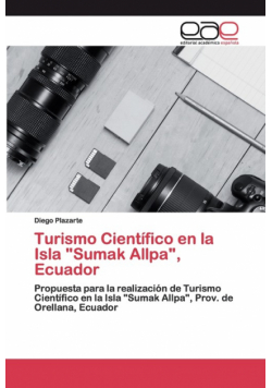 Turismo Científico en la Isla "Sumak Allpa", Ecuador