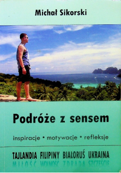 Podróże z sensem Dedykacja autora