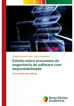 Estudo sobre processos de engenharia de software com dependabilidade