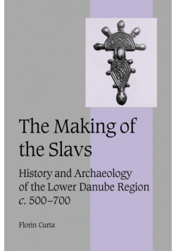 The Making of the Slavs
